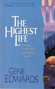 The Highest Life 