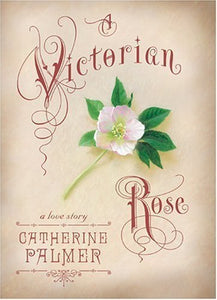 A Victorian Rose 