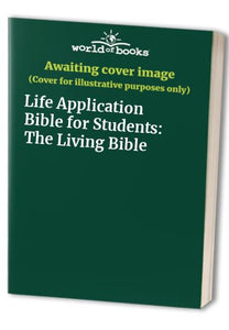 Life Application Bible for Students 