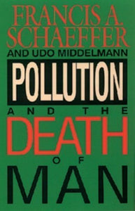 Pollution and the death of man 