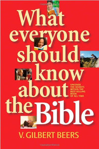 What Everyone Should Know About the Bible 