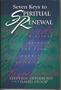 Seven Keys to Spiritual Renewal 