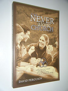 The Never Alone Church 