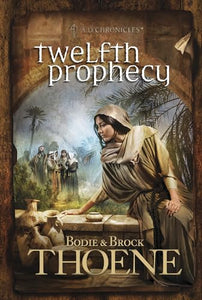 Twelfth Prophecy 