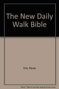 New Daily Walk Bible 