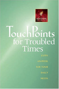 Touchpoints for Troubled Times 