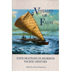 Voyages of Faith : Explorations in Mormon Pacific History (Studies in Latter-day Saint History) 