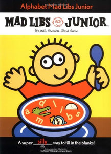 Alphabet Mad Libs Junior 