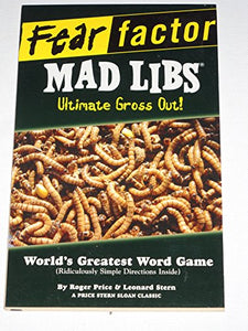 Fear Factor Mad Libs: Ultimate Gross Out! 