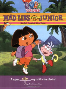 Dora the Explorer Mad Libs Junior 