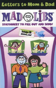 Letters to Mom & Dad Mad Libs 