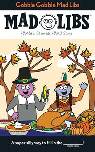 Gobble Gobble Mad Libs 