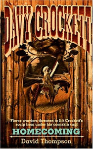 Davy Crocket: Homecoming 