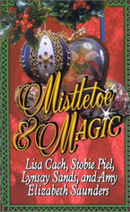 Mistletoe and Magic 