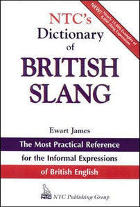 NTCS DICTIONARY OF BRITISH SLANG HARD 