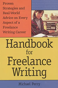 Handbook For Freelance Writing 