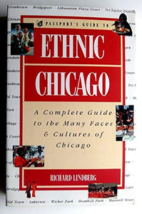 Passport's Guide to Ethnic Chicago 