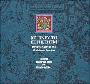 Journey to Bethlehem - Devotionals for Christmas 