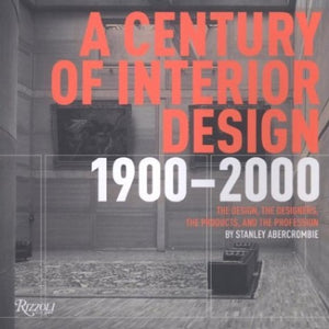 A Century of Interior Design 