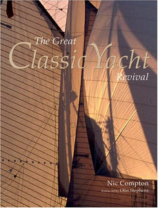 The Great Classic Yacht Revival 