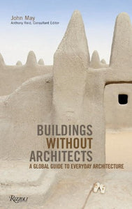 Buildings Without Architects 