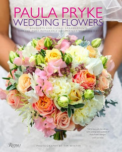 Paula Pryke: Wedding Flowers 