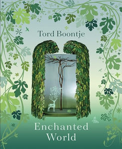 Tord Boontje: Enchanted World 