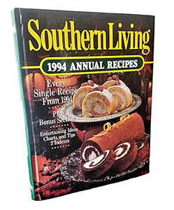 Southern Living Annual Recipes 1994 