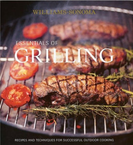 Williams-Sonoma Essentials of Grilling 