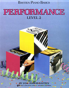 Bastien Piano Basics: Performance Level 2 