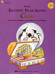 Bastien Play Along Classics Book 2 