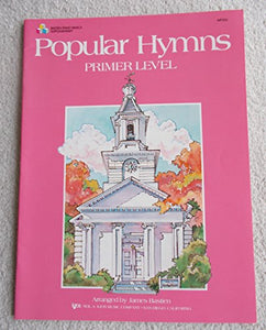 Popular Hymns - Primer Level 