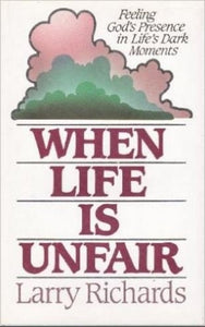 When Life is Unfair 