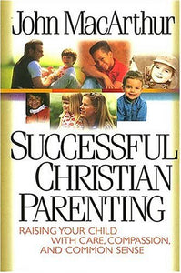 Successful Christian Parenting 