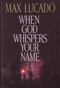 When God Whispers Your Name 