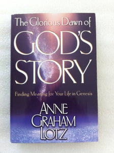 The Glorious Dawn of God's Story 