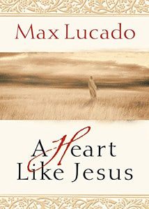 A Heart Like Jesus 