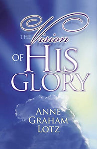 The Vision of His Glory 