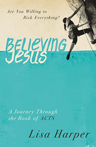 Believing Jesus 