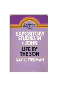 Expository Studies in 1 John 