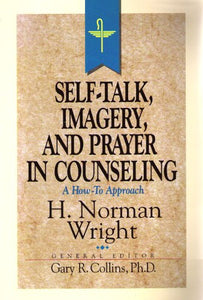 Self-talk, Imagery and Prayer in Counseling 