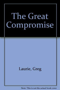 The Great Compromise 