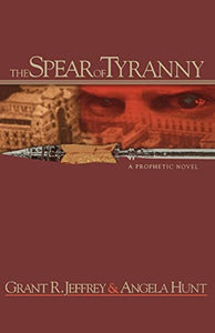 The Spear of Tyranny 