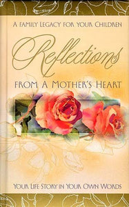 Reflections from a Mother's Heart 