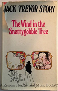 Wind in the Snottygobble Tree 