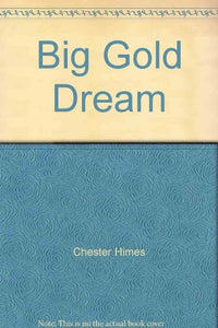 The Big Gold Dream 