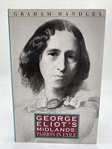 George Eliot's Midlands 