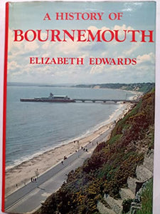 A History of Bournemouth 