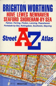 A. to Z. Street Atlas of Brighton/Worthing 