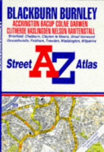 A. to Z. Street Atlas of Blackburn/Burnley 